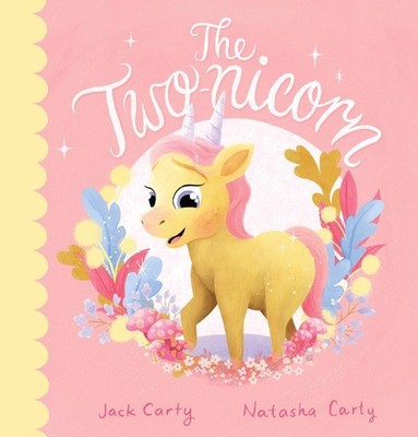 Two-nicorn by Jack Carty Hardcover Book
