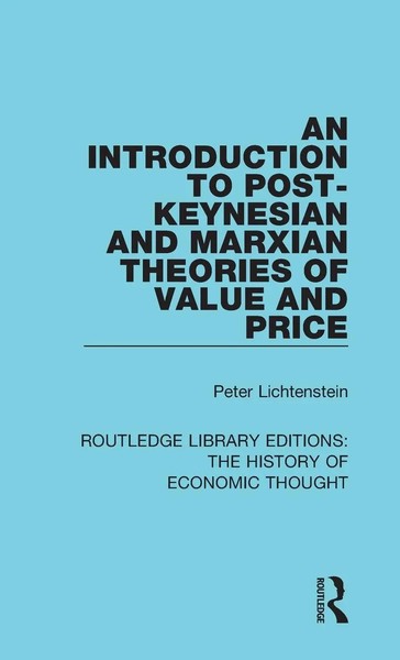 Peter M. Lichtenstein | An Introduction To Post-Keynesian And Marxian...-image