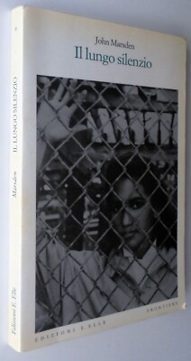 Das lange Schweigen - John Marsden - E. Elle - 1995