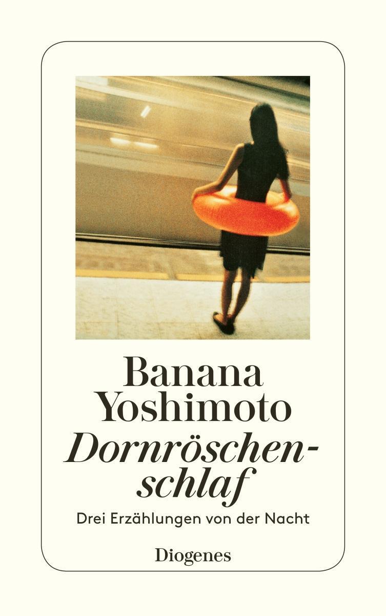 Dornröschenschlaf | Drei Erzählungen Von Der Nacht | Banana Yoshimoto