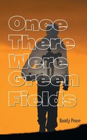Once There Were Green Fields Randy Pease Taschenbuch Kartoniert / Broschiert
