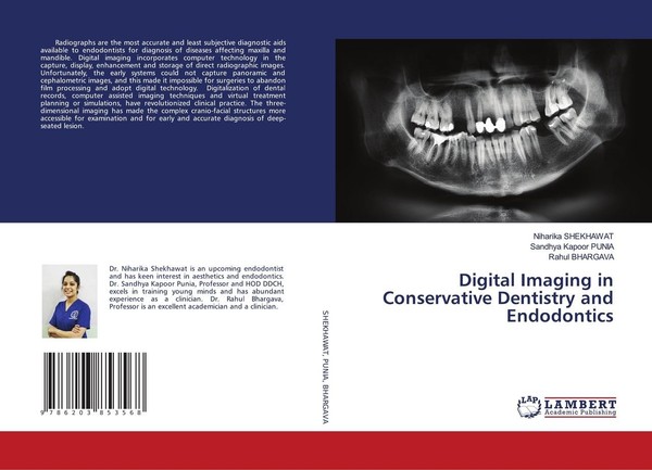 Digital Imaging In Conservative Dentistry And Endodontics Niharika Shekhawat-image