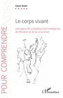 Xavier Bolot | Le Corps Vivant | Taschenbuch | FranzöSisch (2022)