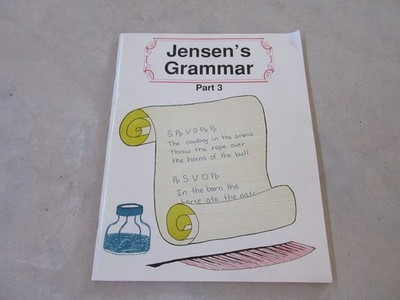 Jensen's Grammar Part 3 Third Edition Student Workbook