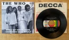 45 7" SP THE WHO WON'T GET FOOLED AGAIN DECCA 32846