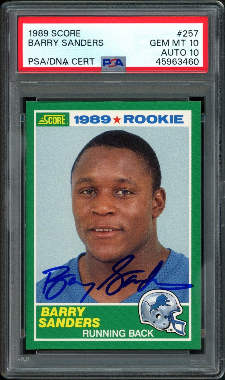 1989 SCORE #257 BARRY SANDERS HoF ROOKIE RC DUAL GEM MINT PSA 10 PSA/DNA AUTO 10