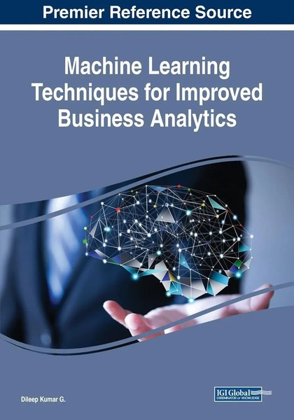 Dileep Kumar G. | Machine Learning Techniques For Improved Business Analytics-image