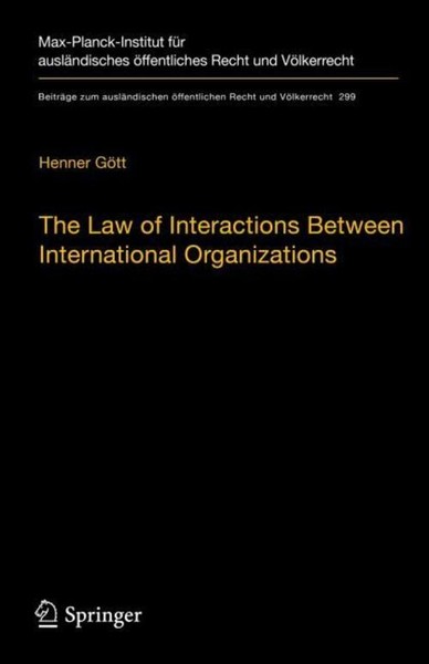 The Law Of Interactions Between International Organizations Henner GöTt-image