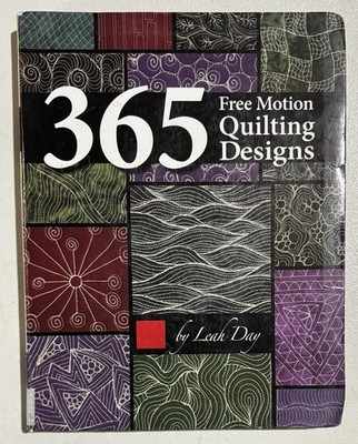 365 Free Motion Quilting Designs by Leah Day 2016 Trade Paperback Free Shipping