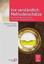 Irre Verständlich: Methodenschätze: Wirksam...