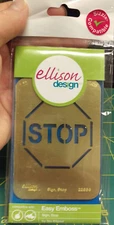 Unopened Ellison Design Easy Emboss STOP SIGN 22689 Sizzix Tag-a-long & Big Shot