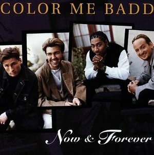 COLOR ME BAD - NOW & FOREVER POP-ROCK INTERNATIONAL