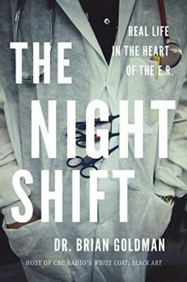 The Night Shift - Paperback By Goldman, Brian - GOOD