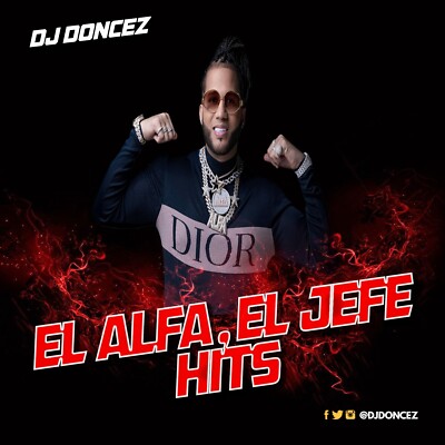 DJ DonCez - El Alfa El Jefe Hits
