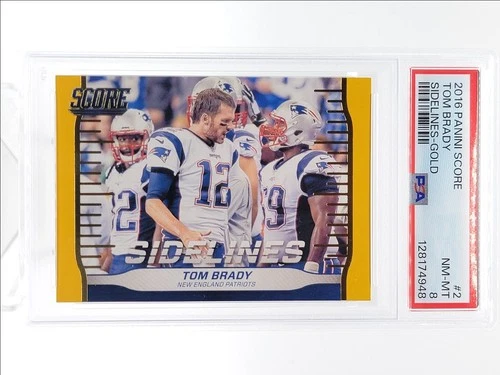 TOM BRADY 2016 SCORE SIDELINES FOOTBALL GOLD PATRIOTS PSA 8 Q4320