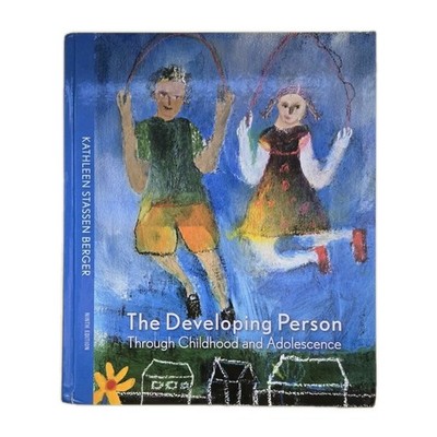 Developing Person Through Childhood and Adolescence 9th Edition 2012