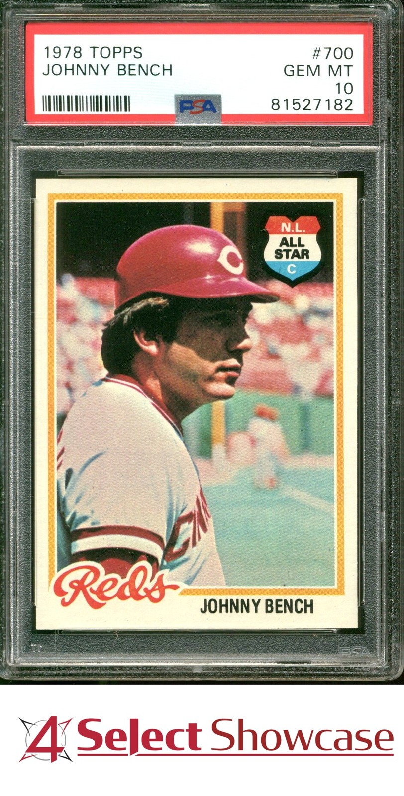 1978 TOPPS #700 JOHNNY BENCH REDS HOF PSA 10