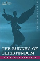 Robert Anderson | The Buddha Of Christendom | Taschenbuch | Englisch (2007)