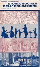 "Storia sociale dell'educazione" di Antonio Santoni Rugiu