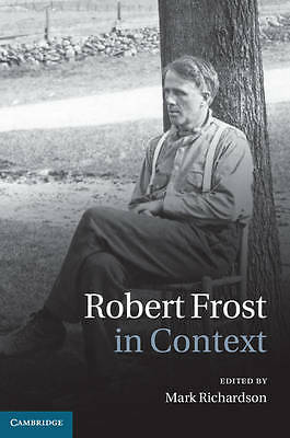 Robert Frost in Context Richardson Hardback Cambridge University Press