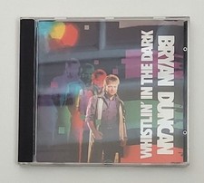 BRYAN DUNCAN ~ Whistlin' In The Dark (1987 Modern Art) NM/VG+