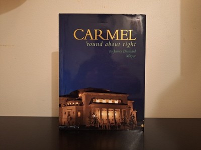 Carmel 'round about right By James Brainard Mayor