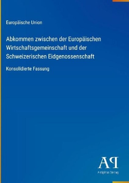 Abkommen Zwischen Der EuropäIschen Wirtschaftsgemeinschaft Und Der Schweizerisch-image