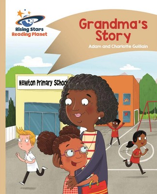 Adam Guillain (u. a.) | Reading Planet - Grandma's Story - Go*d: Comet Street...