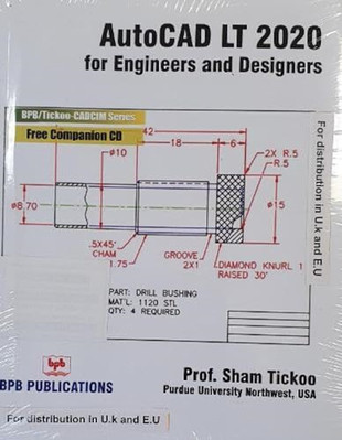 Autocad Lt 2020 für Ingenieure und Konstrukteure - NEU Prof. Sham Tick 2019