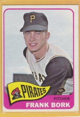1965 TOPPS BASEBALL FRANK BORK #592 PIRATES EXMT *74353