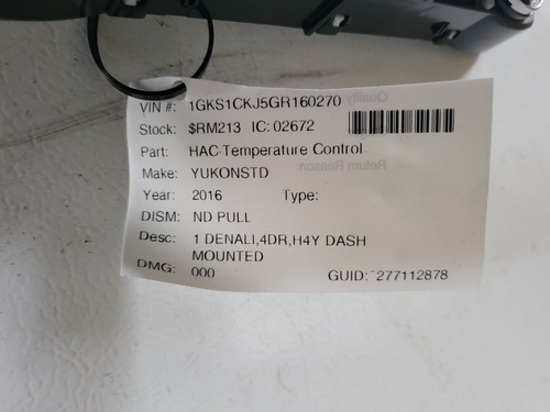 2015-2016 GMC Yukon Ac Heater Climate Control Auto Dual Zone Temp 23251608 OEM - Picture 2 of 13