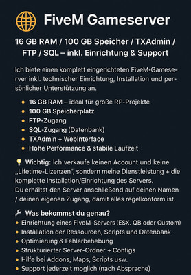 FiveM Gameserver   16 GB RAM / 100 GB Speicher / TXAdmin / FTP / SQL