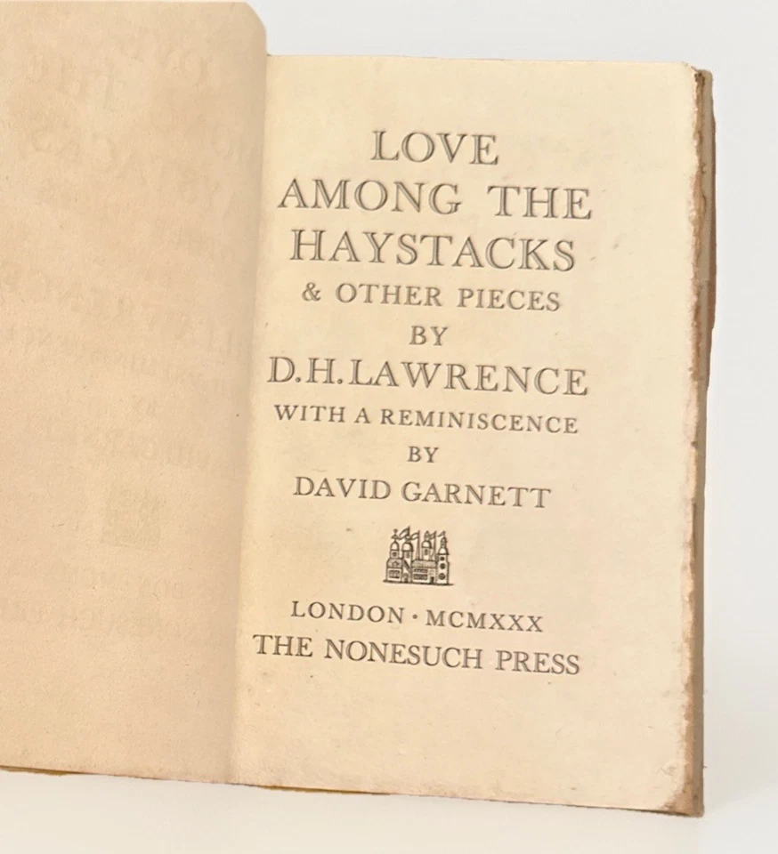 Love Among the Haystacks by D.H. Lawrence (Nonesuch Press, 1930, Hardcover) - Image 3 of 4