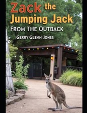 Zack the Jumping Jack from the Outback by Gerry Glenn Jones Paperback Book