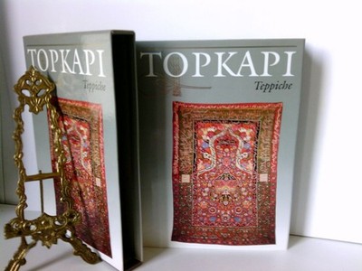 Topkapi Sarayi-Museum Teppiche Teppiche [Übers. aus d. Engl.: Karin Hein]