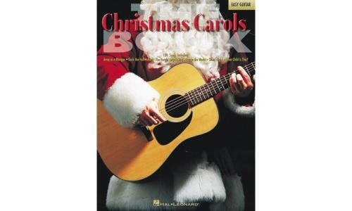 The Christmas Carols Book for Easy Guitar: 120 Songs for Easy Guitar