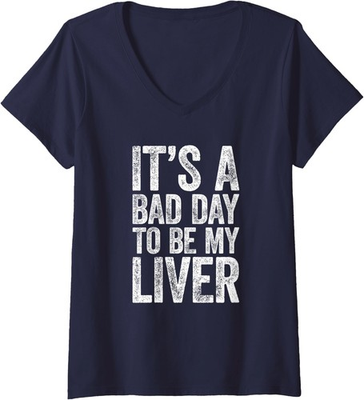 #ad #ad My Liver Is Having A Rough Day Drinking Humor Ladies#x27; V Neck Tshirt $16.99