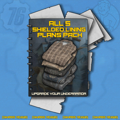 FALLOUT 76 PC PLAN: SHIELDED CASUAL UNDERARMOR +THE REST 4 SHIELDED LININGS MODS