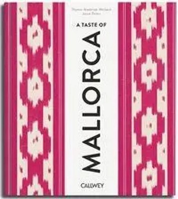 A Taste of Mallorca | Places of longing, original recipes and insider tips