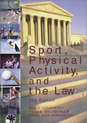 Sport, Physical Activity, and the Law - Paperback - VERY GOOD