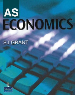 AS Economics By S.J. Grant