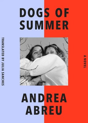 Dogs of Summer Andrea Abreu Taschenbuch Englisch 2023 Astra Publishing House