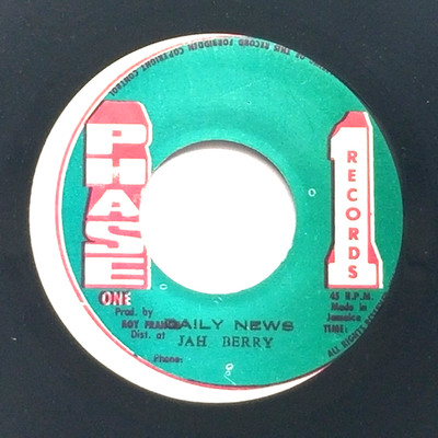 JAH BERRY -DAILY NEWS REGGAE  VINYL  RECORD 7'' PHASE ONE JA 70s   (VG+)