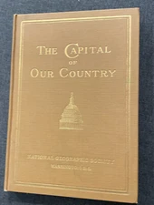 THE CAPITAL OF OUR COUNTRY 1923 Ntl Geographic Scty Washington Dc Illustrated