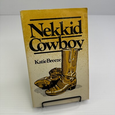 Nekkid Cowboy Katie Breeze 1991 PB Corona Publishing Texas Author