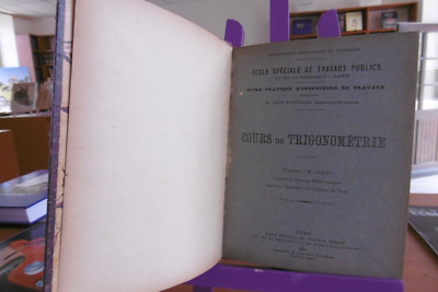 Ecole des Travaux Publics Algèbre et Calcul Trigonométrique 1919