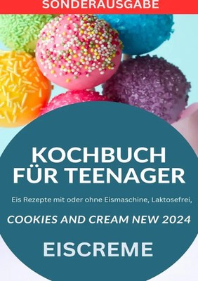 Young Hot Kitchen Team | KOCHBUCH FÜR TEENAGER Cookies and Cream NEW 2024:...