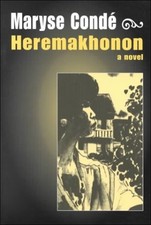 HEREMAKHONON By Maryse Conde & Richard Philcox **BRAND NEW**