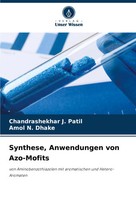 Synthese, Anwendungen Von Azo-Mofits Chandrashekhar J. Patil (U. A.) Taschenbuch