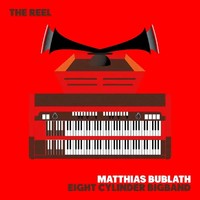 The Reel | Matthias Bublath | Audio-Cd | CD | 2026 | enja & yellowbird records